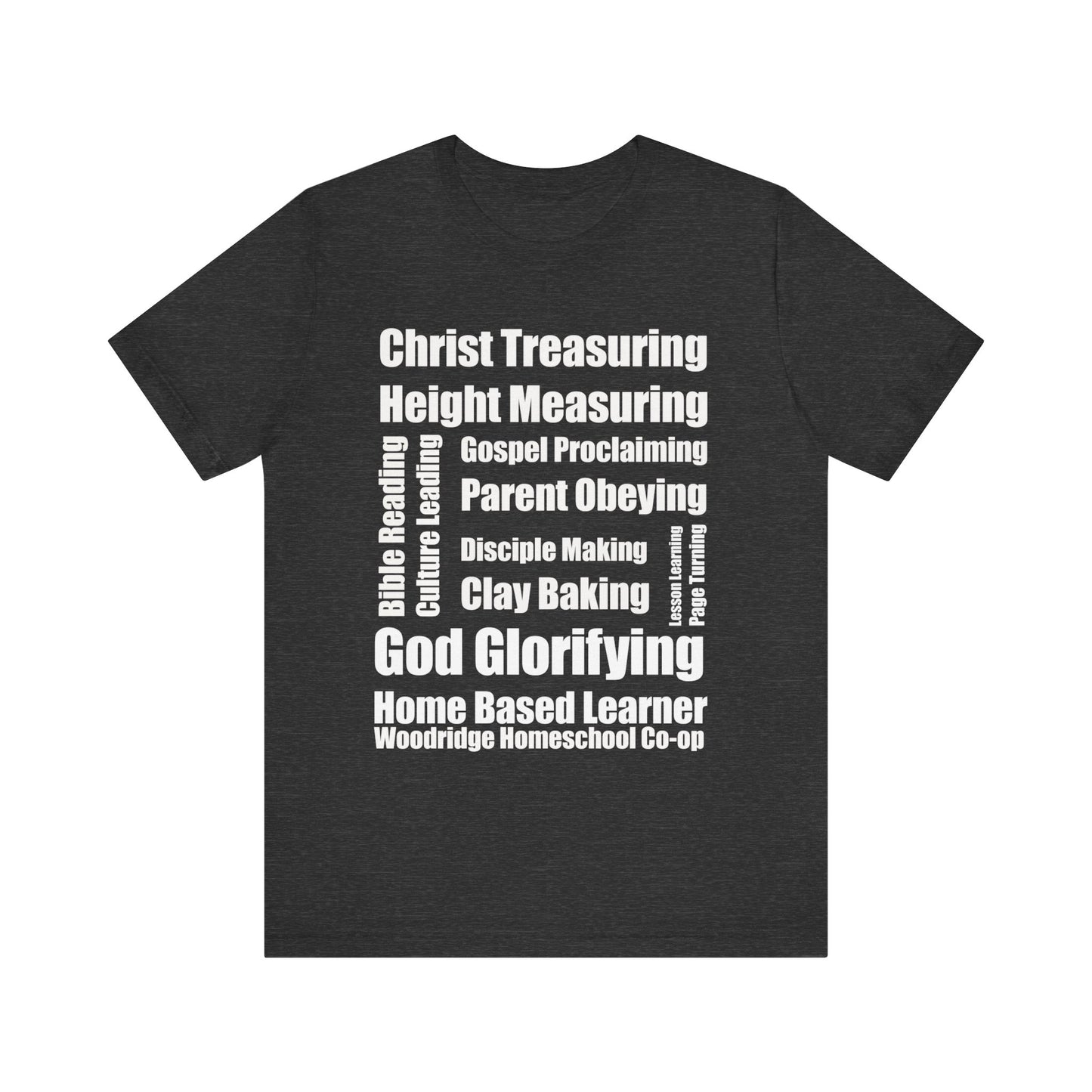 T-Shirt - Church Mission Homeschool Learner