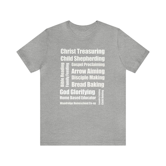 T-Shirt - Church Mission Homeschool Educator