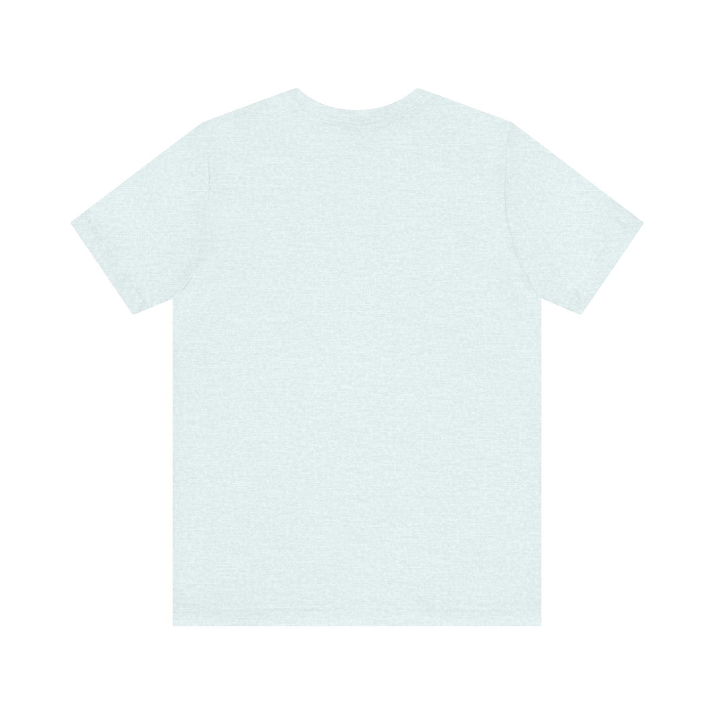 T-Shirt - Unisex Jersey Short Sleeve
