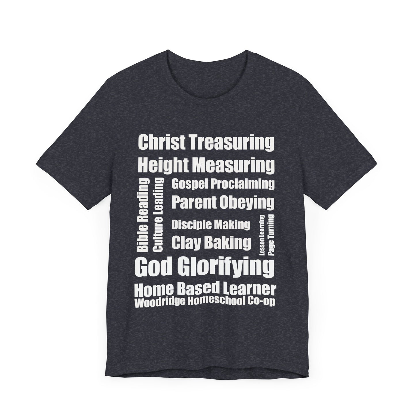 T-Shirt - Church Mission Homeschool Learner