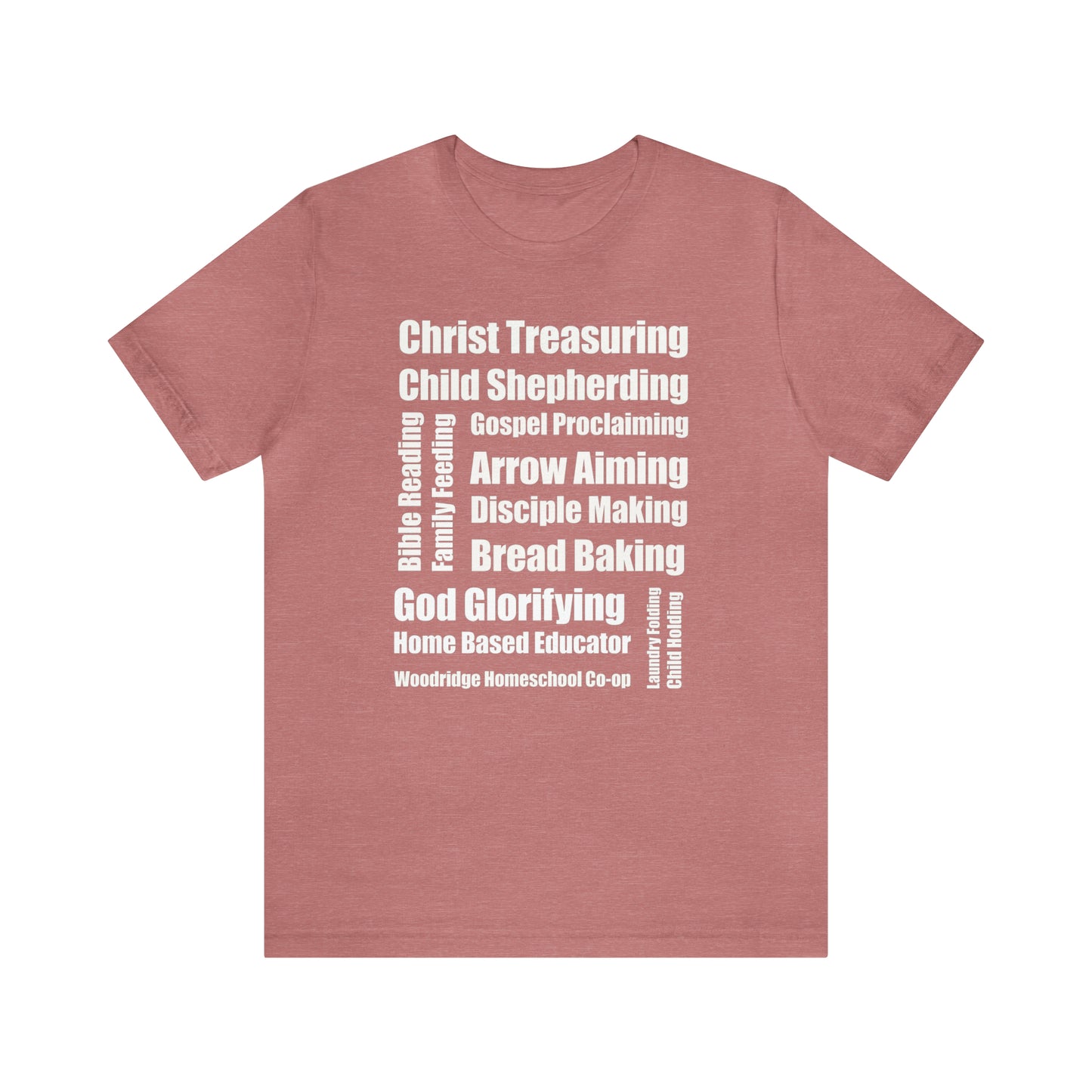 T-Shirt - Church Mission Homeschool Educator