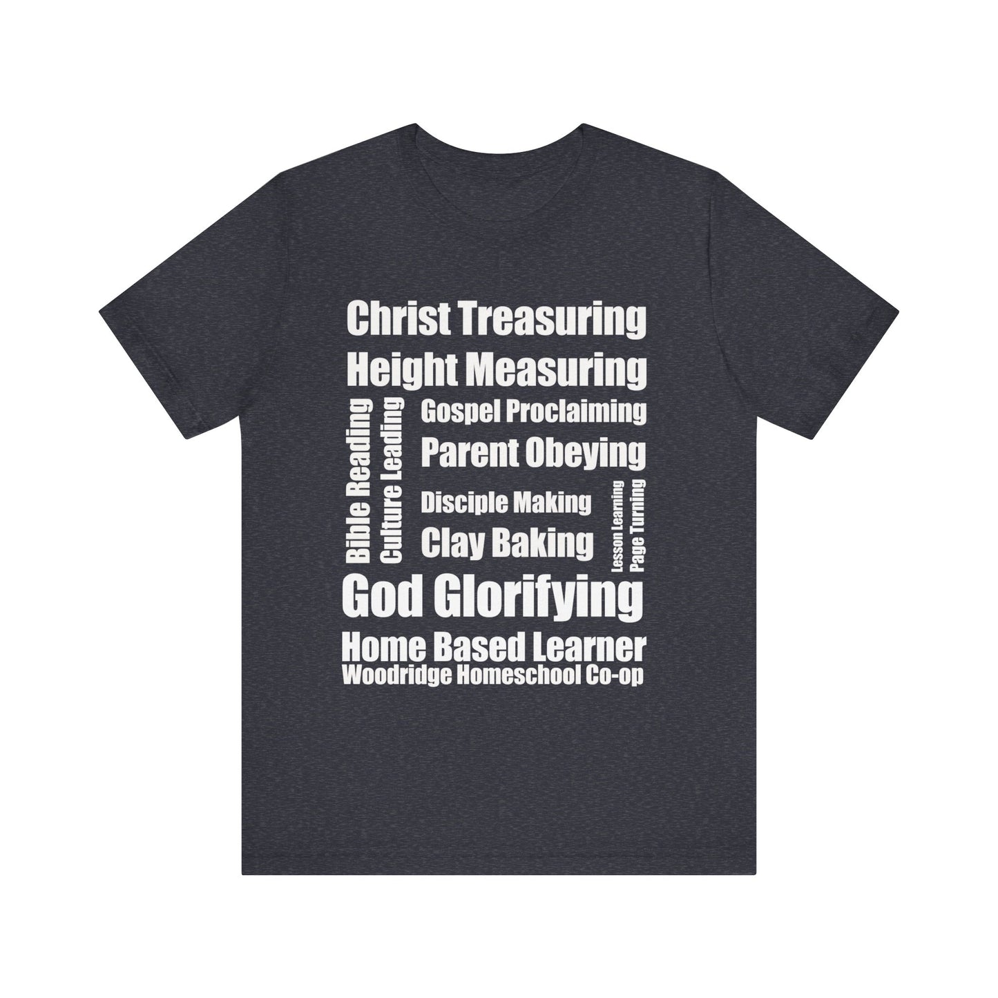 T-Shirt - Church Mission Homeschool Learner