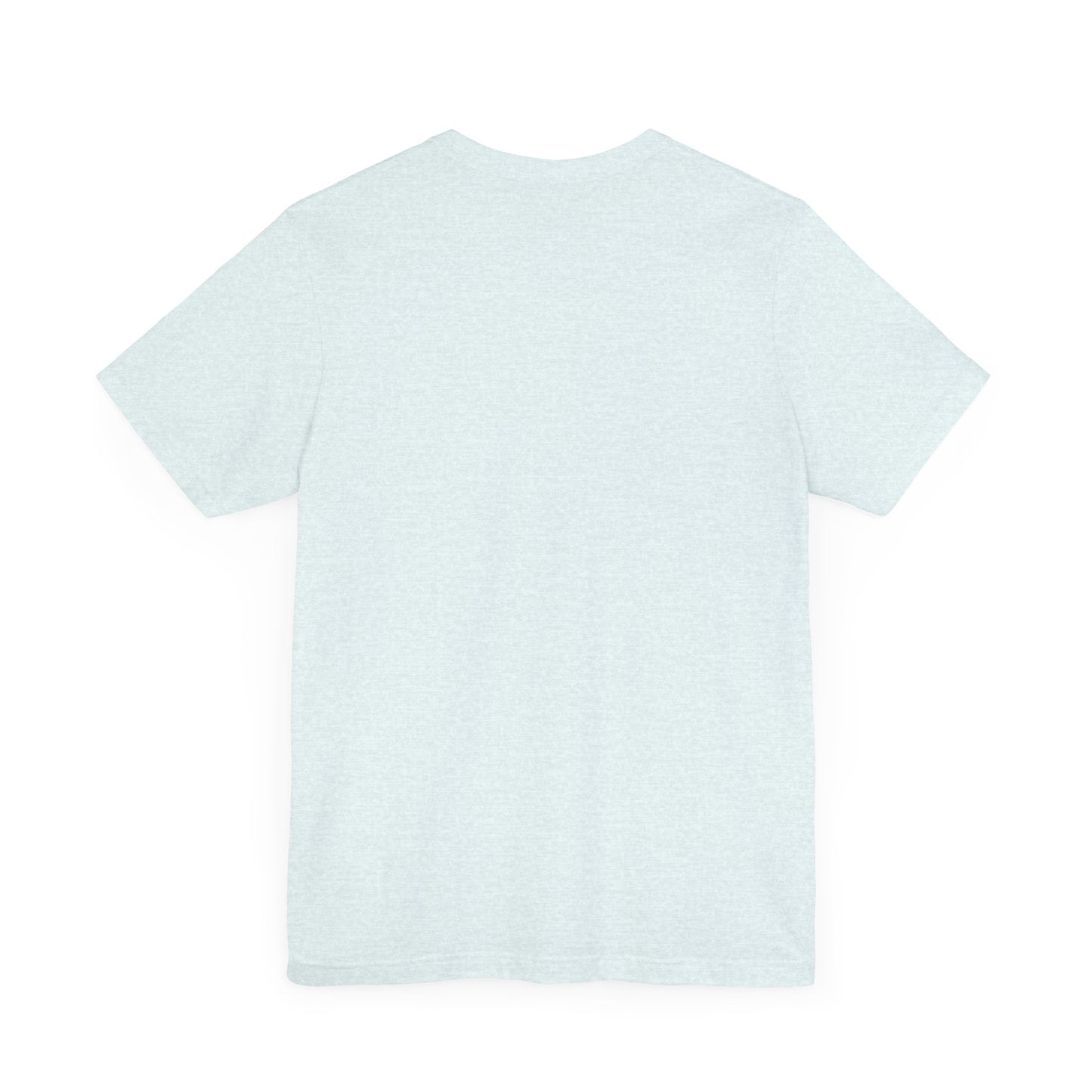 T-Shirt - Unisex Jersey Short Sleeve